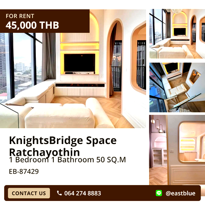 คอนโดให้เช่า : ให้เช่าคอนโด KnightsBridge Space Ratchayothin 1 ห้องนอน 50 ตร.ม. ใกล้ MRT พหลโยธิน 🌇