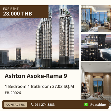 ให้เช่า Ashton Asoke-Rama 9 วิวสวย ติด MRT พระราม 9 28,000 บาท/เดือน 🌇