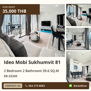 For Rent: Ideo Mobi Sukhumvit 81 2BR 59.6 sqm near BTS On Nut 35,000 THB per Month 🌆