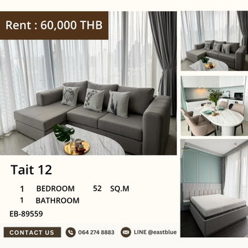 คอนโดหรู Tait 12 🏙️ ใจกลางสาทร