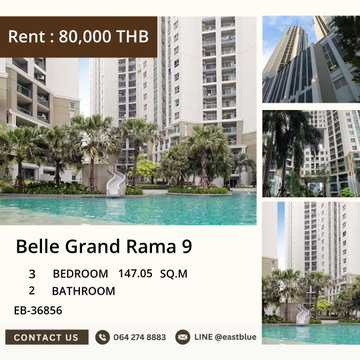 ให้เช่าคอนโด Belle Grand Rama 9 3 ห้องนอน 147 ตร.ม. ใกล้ MRT พระราม 9 80,000 บาท/เดือน 🌆