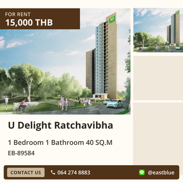 For Rent: U Delight Ratchavibha 1BR 40 sqm near MRT Phahon Yothin, THB 3,500,000 🔑