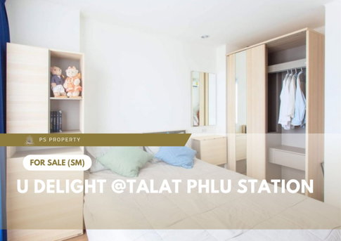 ขายด่วน 📍 U Delight @Talat phlu Station 📍 เฟอร์นิเจอร์ และ เครื่องใช้ไฟฟ้าครบ ใกล้ BTS ตลาดพลู
